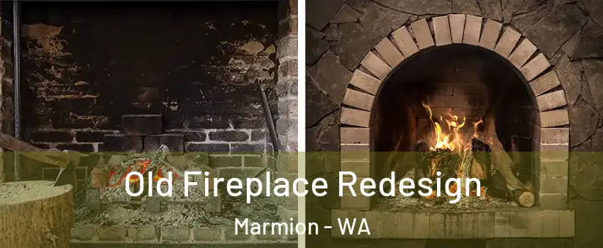 Old Fireplace Redesign Marmion - WA