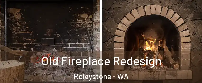 Old Fireplace Redesign Roleystone - WA