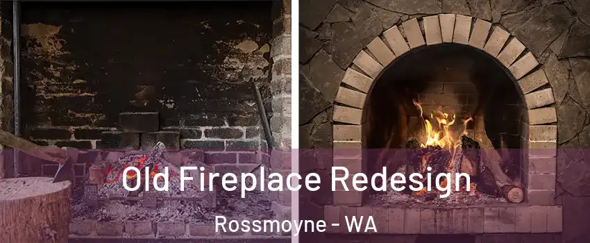 Old Fireplace Redesign Rossmoyne - WA