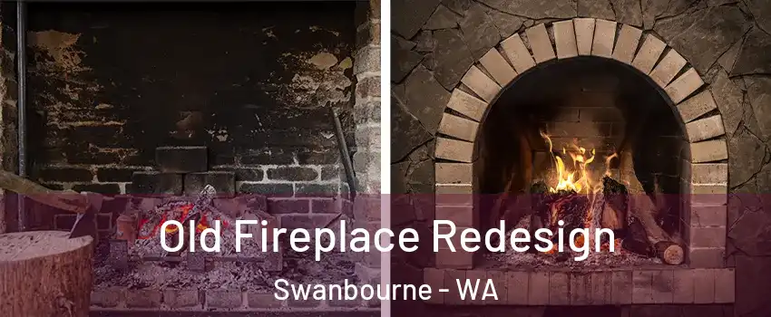 Old Fireplace Redesign Swanbourne - WA