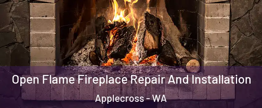  Open Flame Fireplace Repair And Installation Applecross - WA