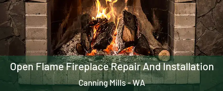 Open Flame Fireplace Repair And Installation Canning Mills - WA