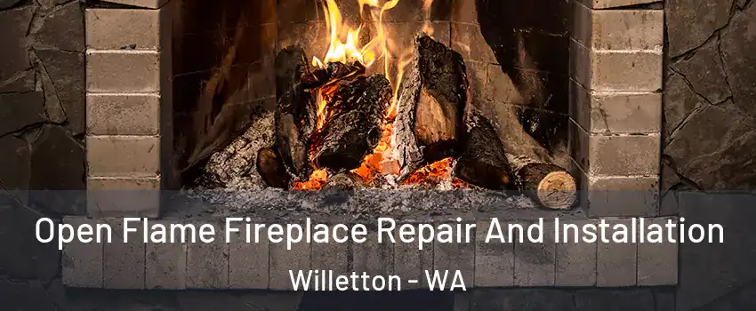 Open Flame Fireplace Repair And Installation Willetton - WA