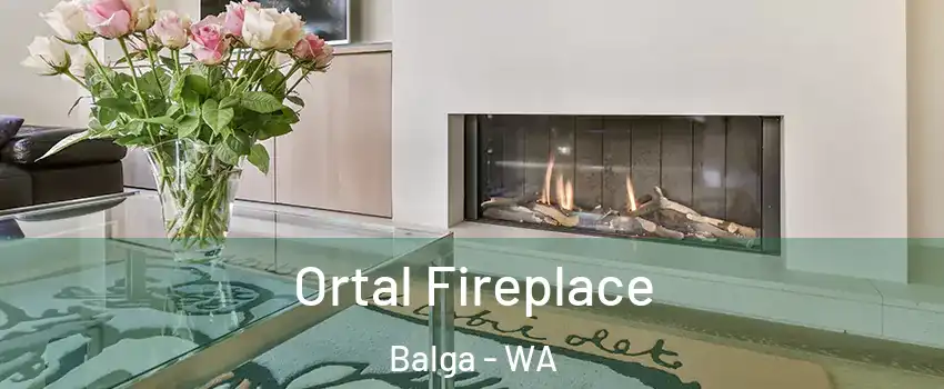 Ortal Fireplace Balga - WA