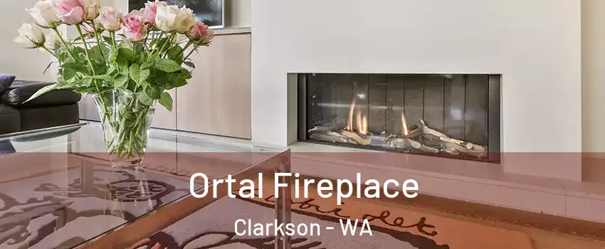 Ortal Fireplace Clarkson - WA