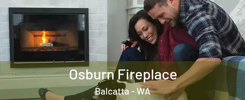 Osburn Fireplace Balcatta - WA