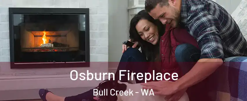 Osburn Fireplace Bull Creek - WA