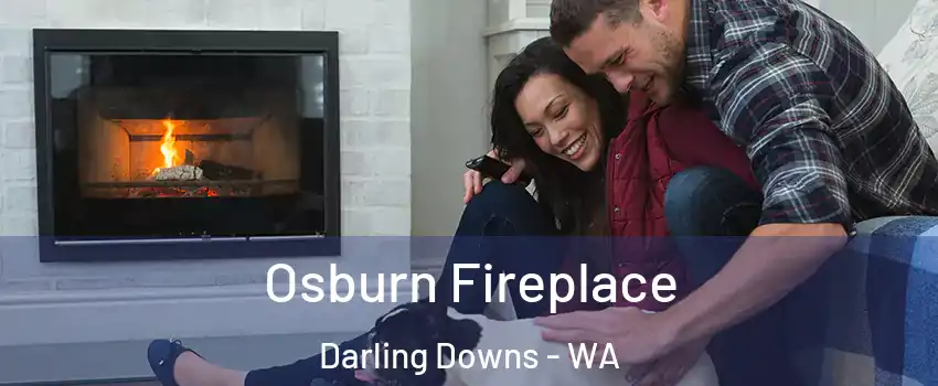 Osburn Fireplace Darling Downs - WA