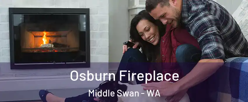 Osburn Fireplace Middle Swan - WA