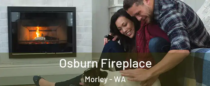 Osburn Fireplace Morley - WA