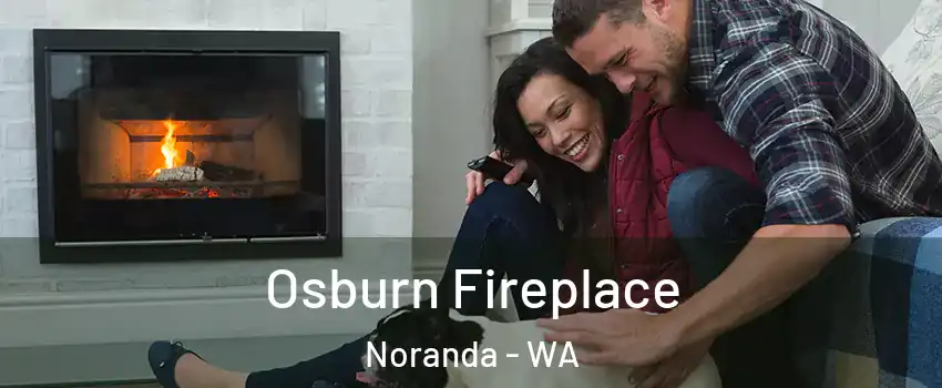 Osburn Fireplace Noranda - WA