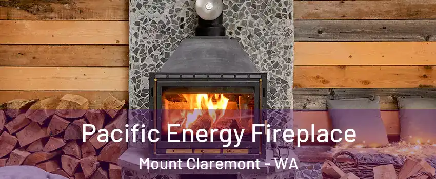 Pacific Energy Fireplace Mount Claremont - WA
