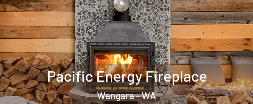 Pacific Energy Fireplace Wangara - WA