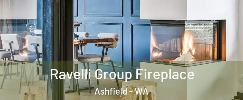 Ravelli Group Fireplace Ashfield - WA