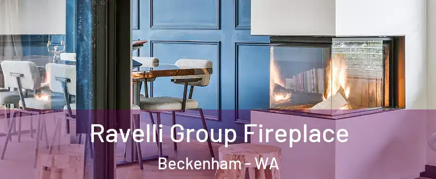 Ravelli Group Fireplace Beckenham - WA