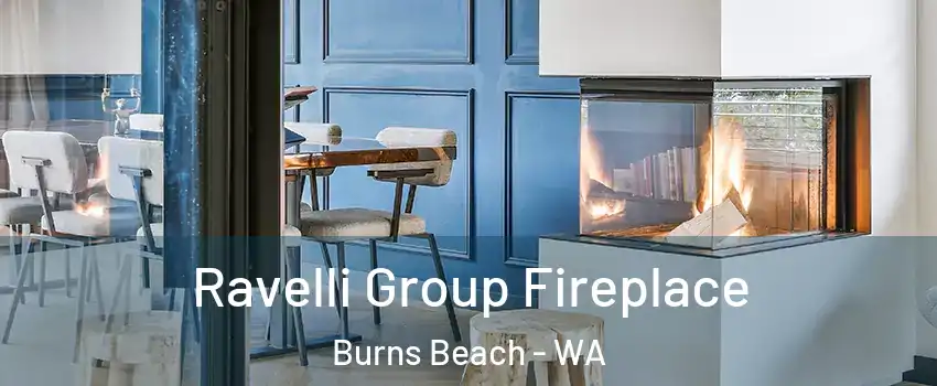 Ravelli Group Fireplace Burns Beach - WA