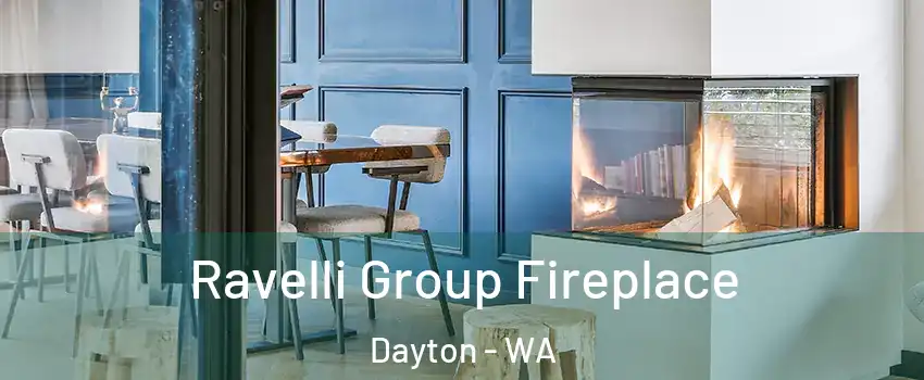 Ravelli Group Fireplace Dayton - WA