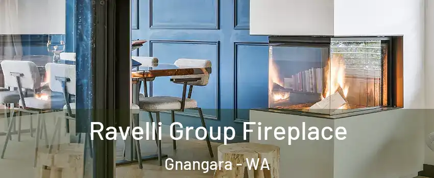 Ravelli Group Fireplace Gnangara - WA
