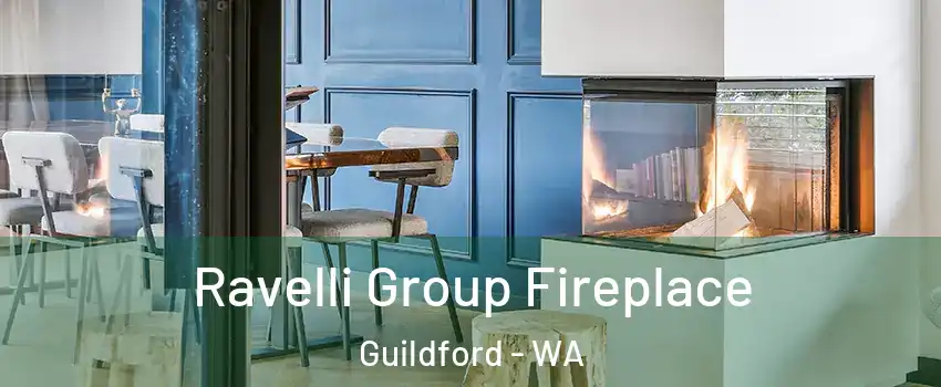 Ravelli Group Fireplace Guildford - WA