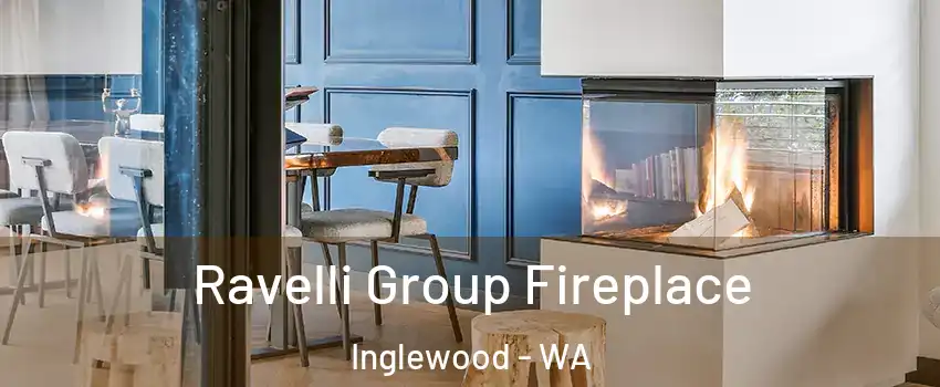 Ravelli Group Fireplace Inglewood - WA