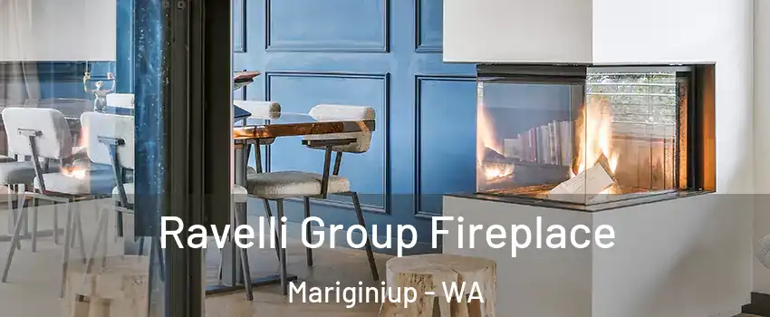 Ravelli Group Fireplace Mariginiup - WA