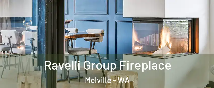 Ravelli Group Fireplace Melville - WA