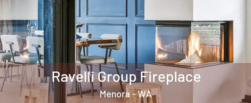 Ravelli Group Fireplace Menora - WA