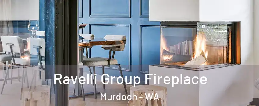 Ravelli Group Fireplace Murdoch - WA