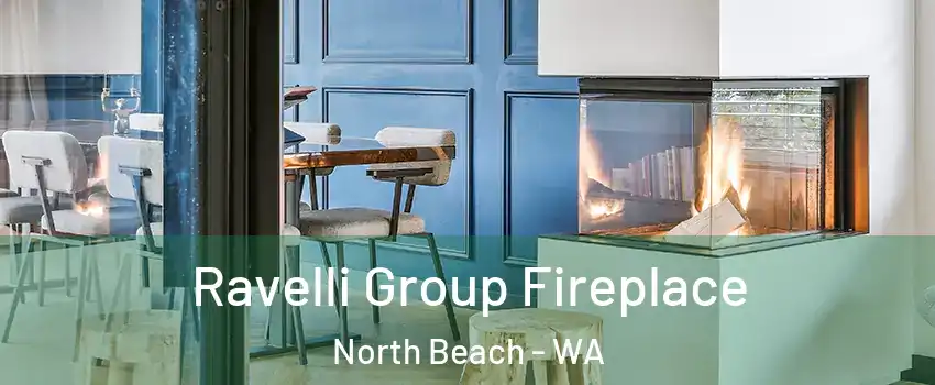 Ravelli Group Fireplace North Beach - WA