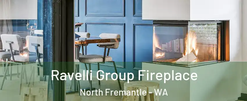 Ravelli Group Fireplace North Fremantle - WA