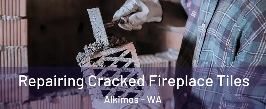 Repairing Cracked Fireplace Tiles Alkimos - WA