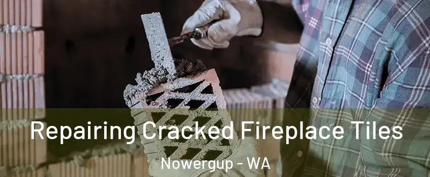 Repairing Cracked Fireplace Tiles Nowergup - WA