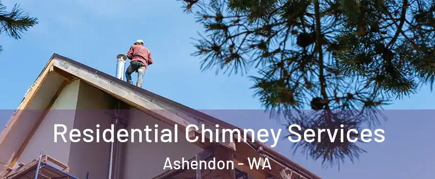 Residential Chimney Services Ashendon - WA