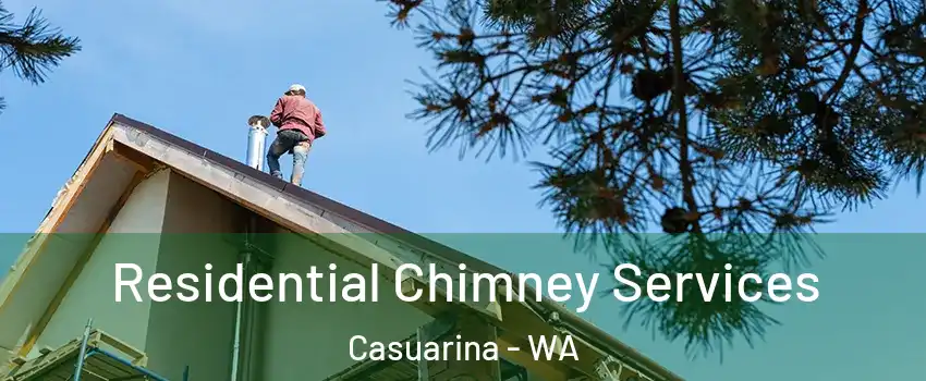 Residential Chimney Services Casuarina - WA