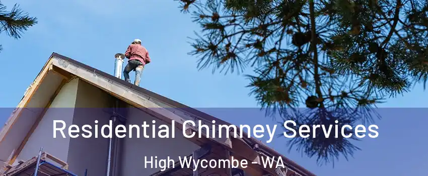 Residential Chimney Services High Wycombe - WA