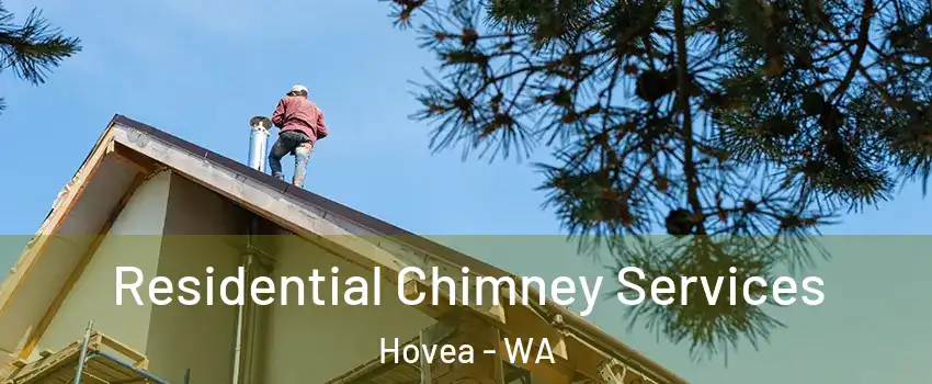 Residential Chimney Services Hovea - WA
