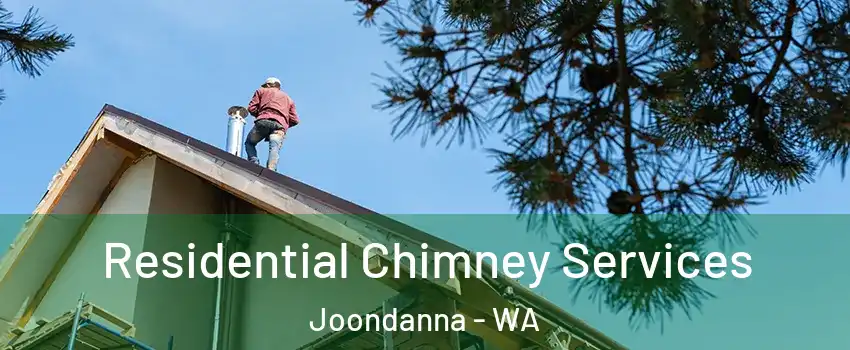 Residential Chimney Services Joondanna - WA
