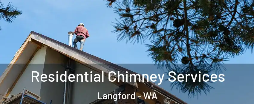 Residential Chimney Services Langford - WA