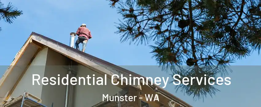 Residential Chimney Services Munster - WA