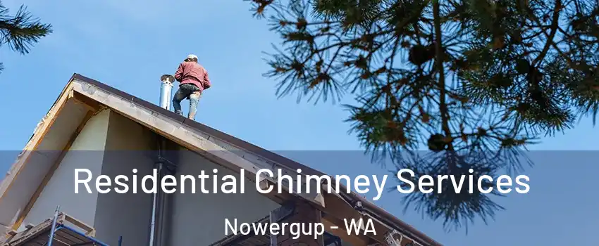 Residential Chimney Services Nowergup - WA