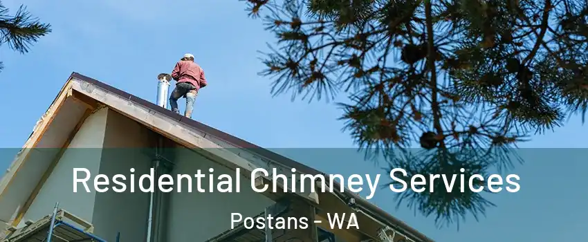 Residential Chimney Services Postans - WA