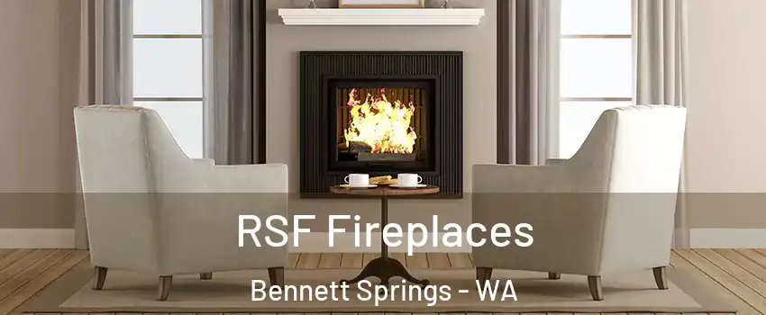RSF Fireplaces Bennett Springs - WA