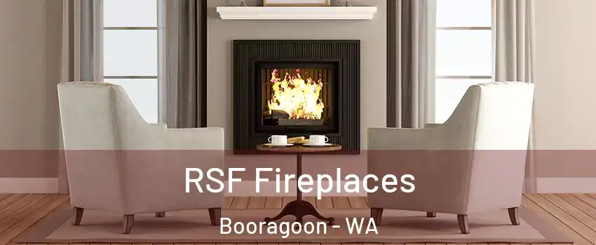 RSF Fireplaces Booragoon - WA
