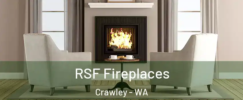RSF Fireplaces Crawley - WA