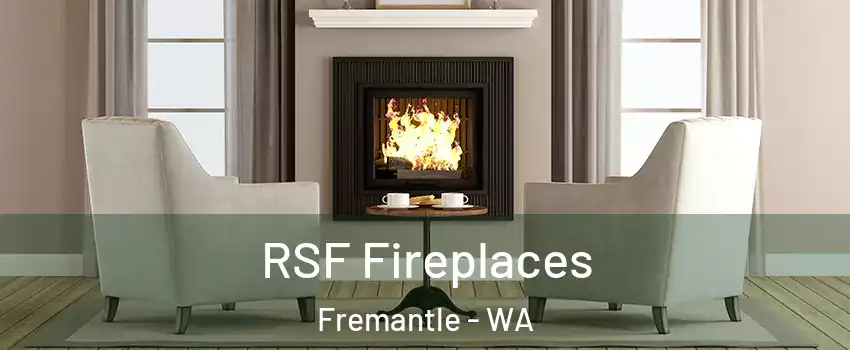  RSF Fireplaces Fremantle - WA
