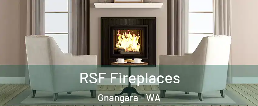 RSF Fireplaces Gnangara - WA