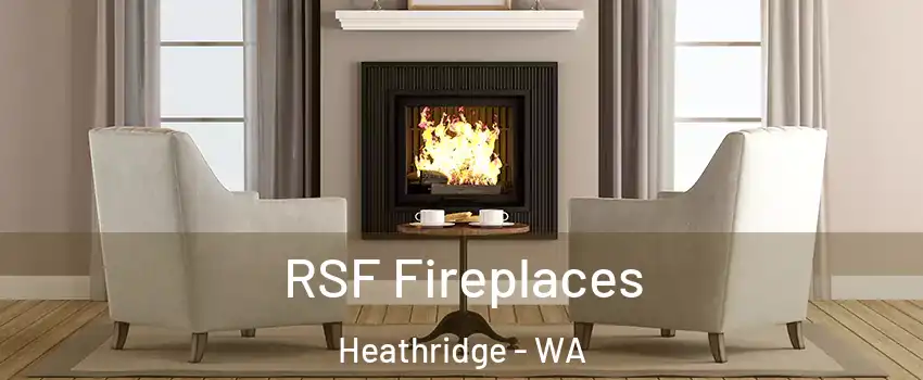 RSF Fireplaces Heathridge - WA