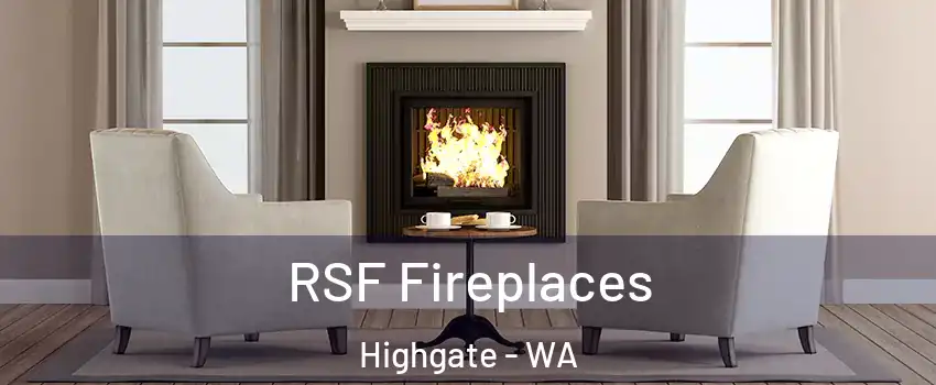 RSF Fireplaces Highgate - WA