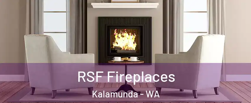 RSF Fireplaces Kalamunda - WA