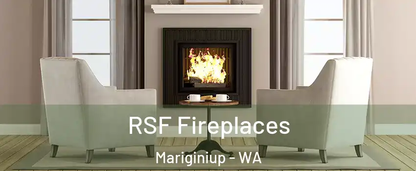 RSF Fireplaces Mariginiup - WA